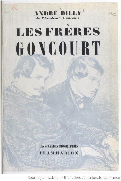 Les Frères Goncourt : La Vie Littéraire à Paris Pendant La Seconde ...