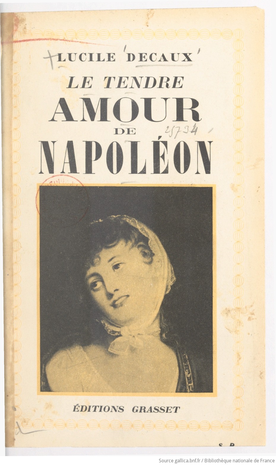 Le Tendre Amour De Napoleon Marie Walewska Lucile Decaux Gallica