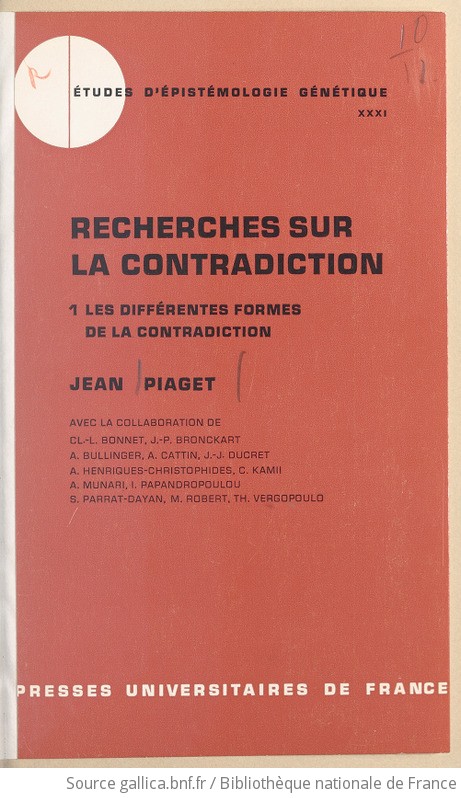 Recherches sur la contradiction. Les diff rentes formes de la