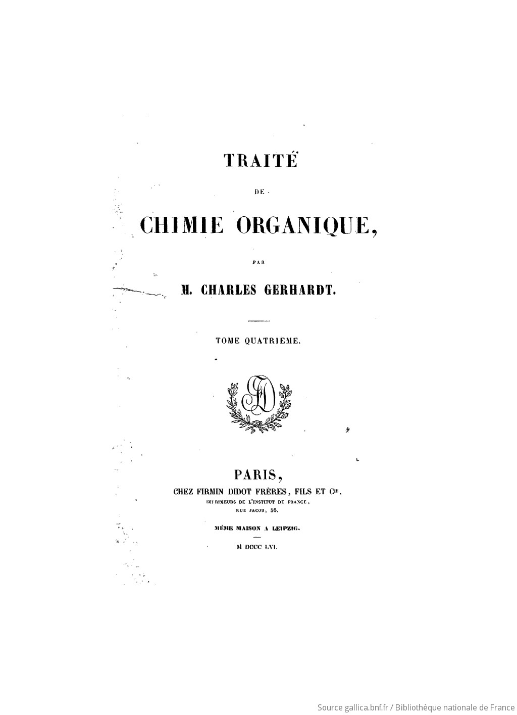 Traité De Chimie Organique Tome 4 Par M Charles Gerhardt - 