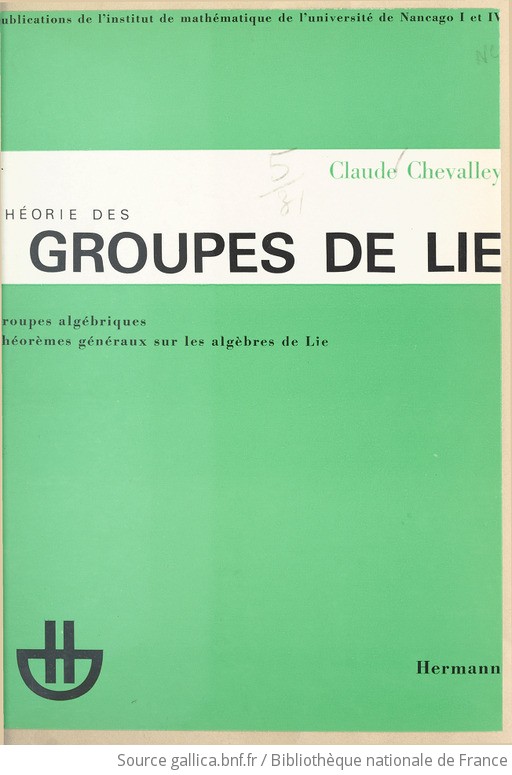 Théorie Des Groupes De Lie : Groupes Algébriques, Théorèmes Généraux ...