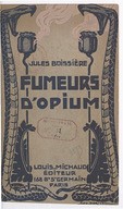 Fumeurs d'opium : comédiens ambulants  J. Boissière. 1910