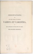 Observations sur les mots zends et sanscrits Vahista et Vasichtha et sur quelques superlatifs en zend<br>E. Burnouf. 1834