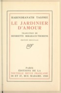 Le jardinier d'amourR. Tagore. 1920