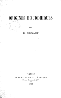 Origines bouddhiquesE. Senart. 1907