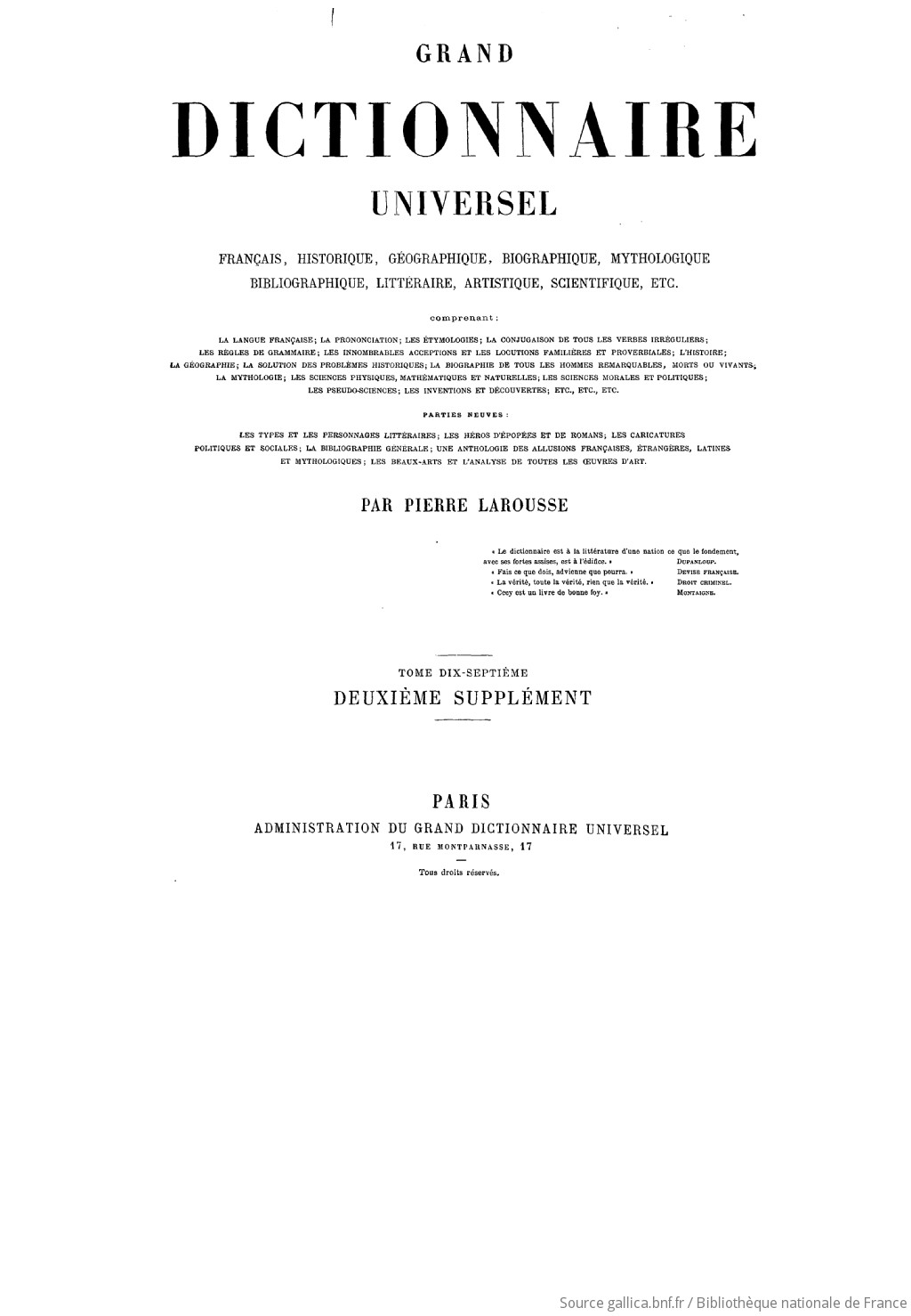 Grand dictionnaire universel du XIXe siècle : français, historique, géographique, mythologique, bibliographique.... T. 17 Suppl. 2 / par M. Pierre Larousse