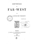 Souvenirs du Far-West A. de Woelmont. 1883