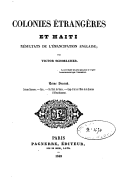 Colonies étrangères et Haïti : résultats de l'émancipation anglaise  V. Schoelcher. 1843