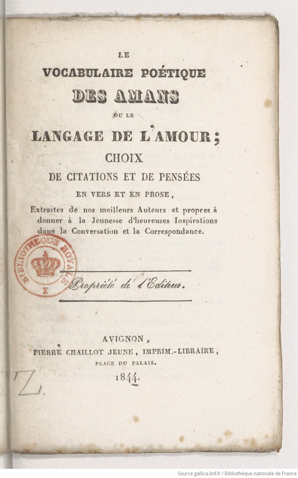 Le Vocabulaire Poetique Des Amans Ou Le Langage De L Amour Choix De Citations Et De Pensees En Vers Et En Prose Extraites De Nos Meilleurs Auteurs Gallica