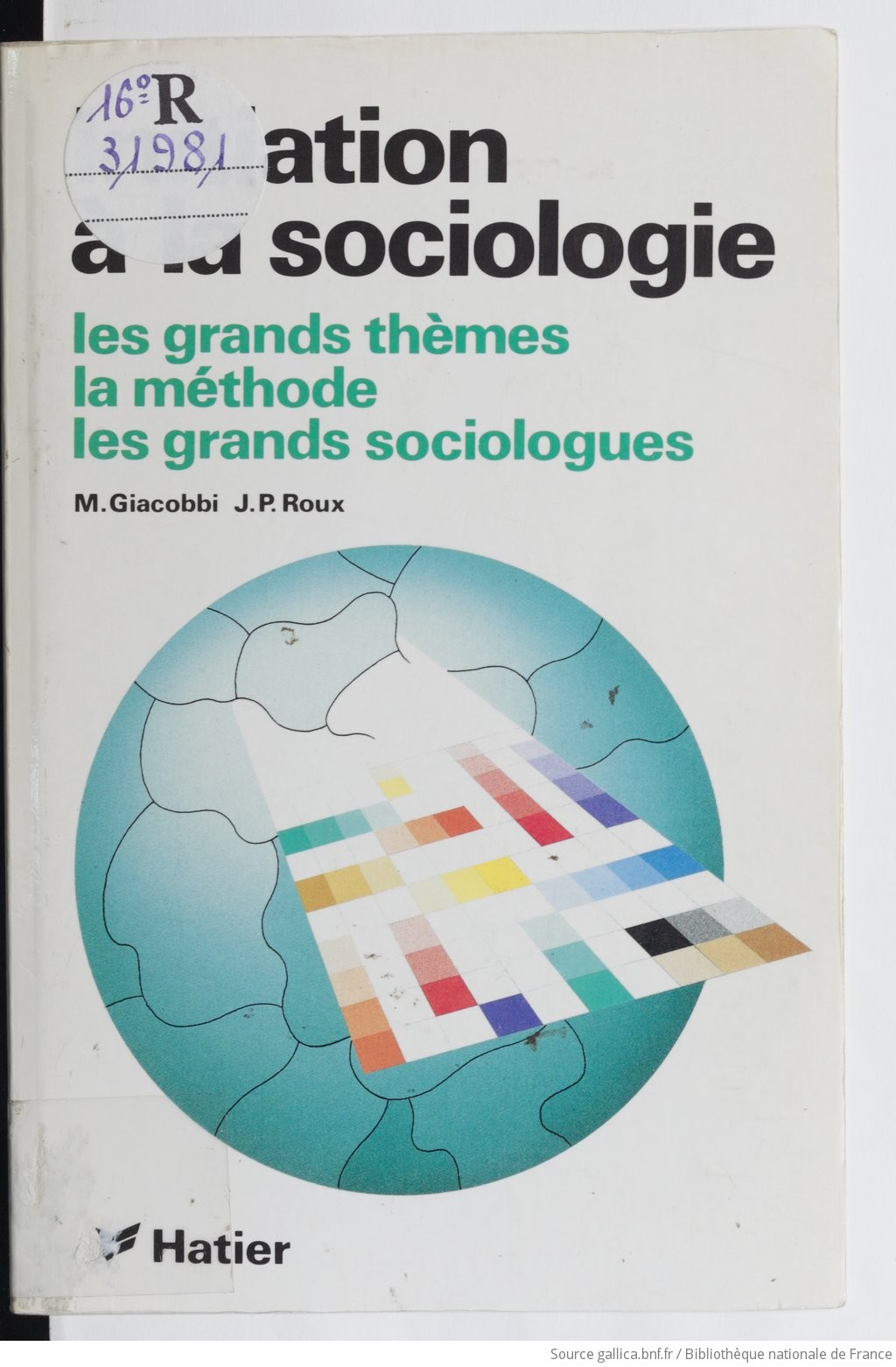 Initiation la sociologie les grands th mes la m thode les