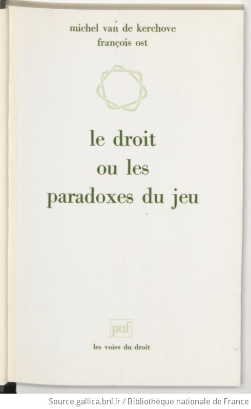 le droit ou les paradoxes du jeu michel van de kerchove françois ost