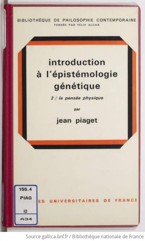 Introduction l pist mologie g n tique. 2 La pens e physique