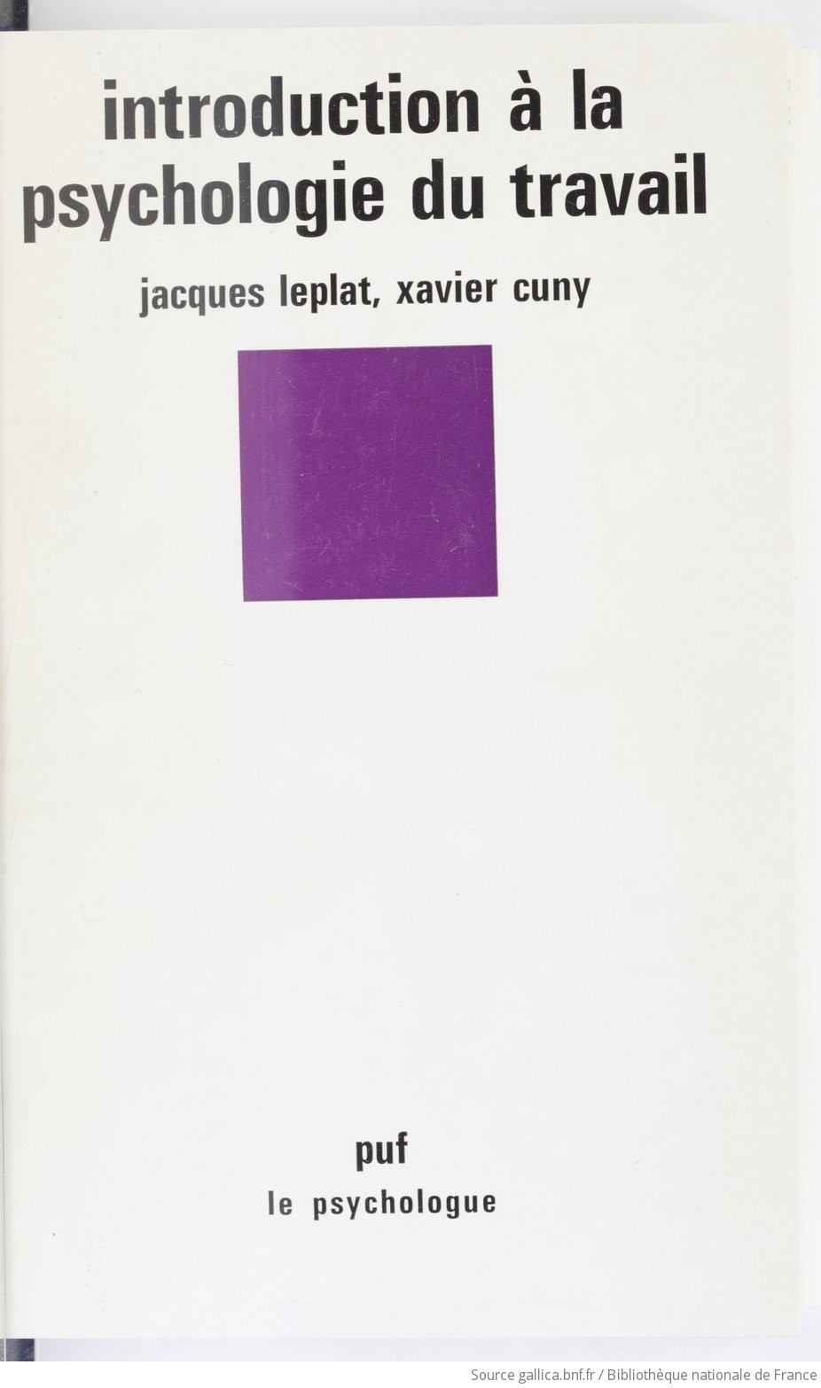 Introduction à La Psychologie Du Travail 2e édition Revue - 