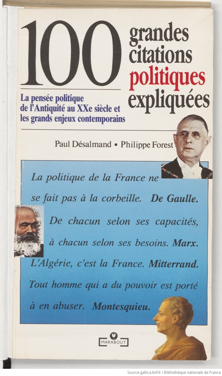 100 Grandes Citations Politiques Expliquees Paul Desalmand Philippe Forest Gallica