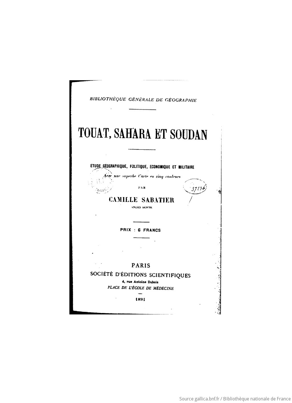 Touat Sahara Et Soudan étude Géographique Politique - 