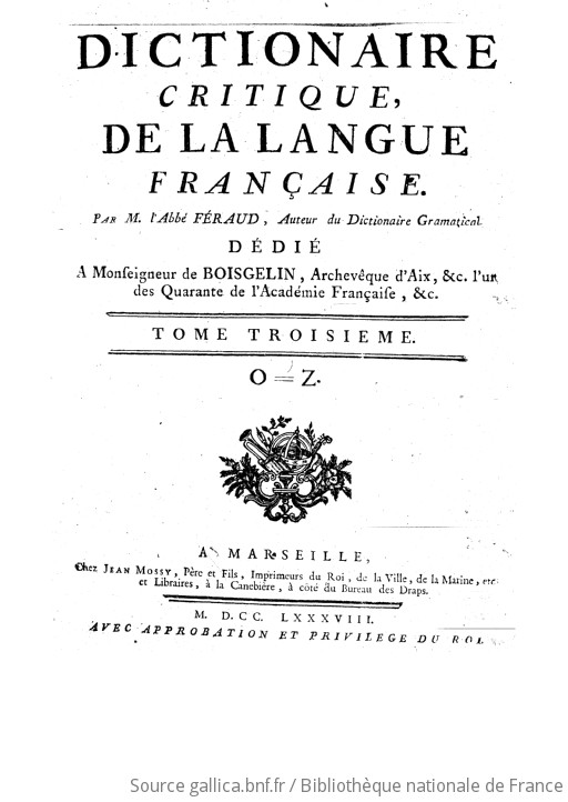 Dictionnaire Critique De La Langue Française. Tome Troisième, O-Z / Par ...