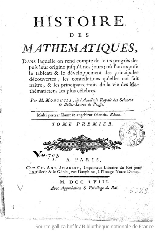 Histoire Des Mathématiques. Tome 1 / , Dans Laquelle On Rend Compte De ...