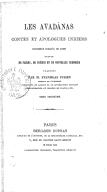 Les Avadânas : contes et apologues indiens inconnus jusqu'à ce jour, suivis de fables, de poésies et de nouvelles chinoises  S. Julien. 1859