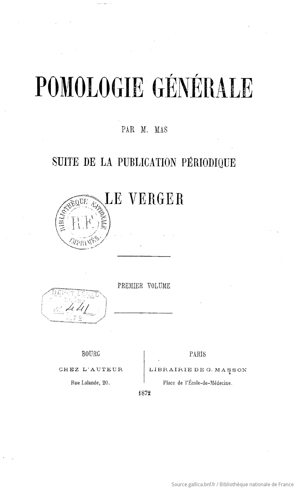 Pomologie Générale Volume 1 Par A Mas Gallica - 