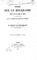 Notice sur un reliquaire donné en 1680 aux Hurons de Lorette J. Doublet de Boisthibault. 1858