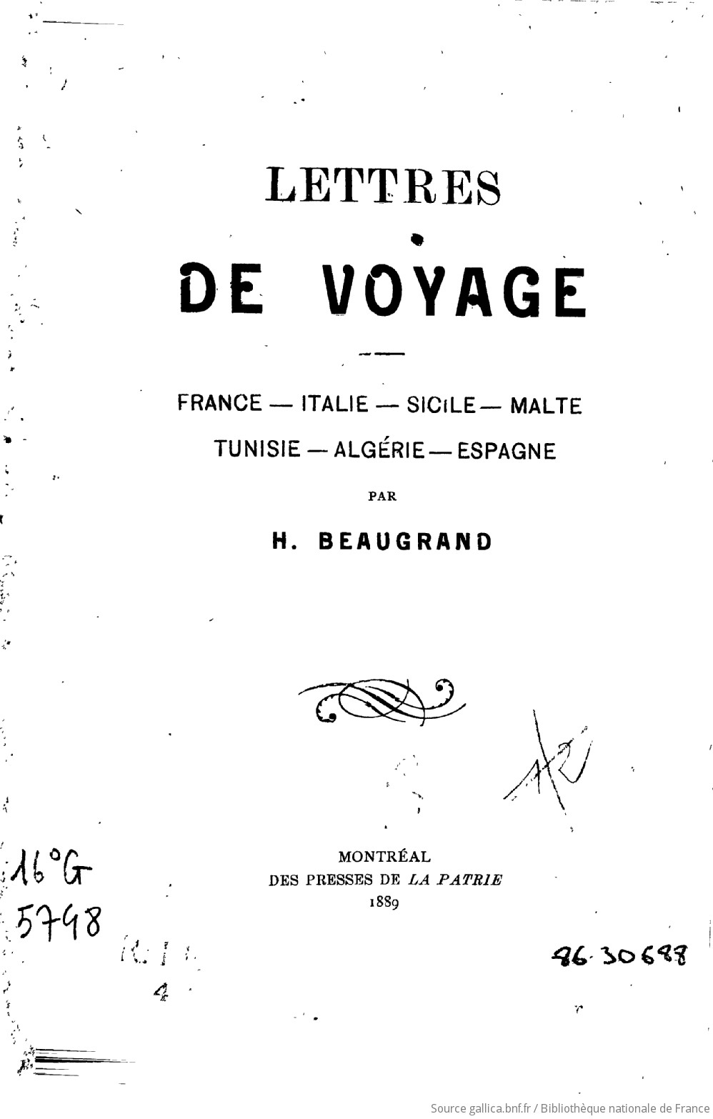 Lettres De Voyages France Italie Sicile Malte Tunisie Algerie Espagne Par H Beaugrand Gallica