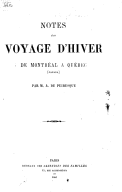 Notes d'un voyage d'hiver de Montréal à Québec (Canada)  A. de Puibusque. 1861