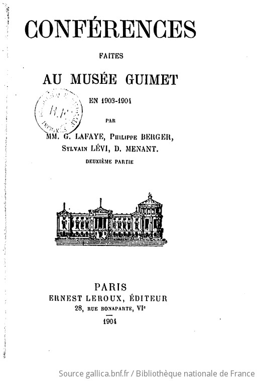 Conférences Faites Au Musée Guimet En 1903-1904 : Deuxième Partie / Par ...