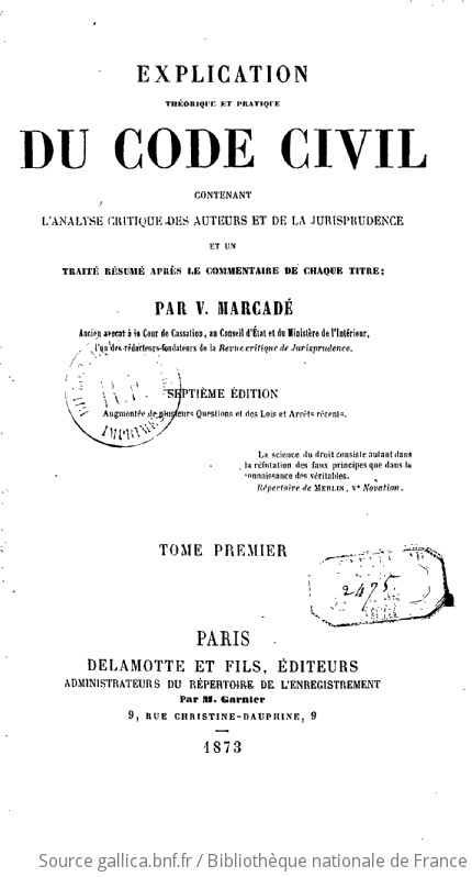 Explication Théorique Et Pratique Du Code Civil.... Tome 1 / Par V ...