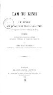 Tam Tu Kinh, ou Le Livre des phrases de trois caractères  Abel Des Michels. 1882