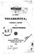 Détails sur la jeune Tégahkouita, surnommée la Geneviève de la Nouvelle-FranceP. Cholenec. 1848