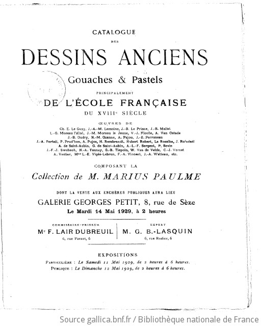 Catalogue Des Dessins Anciens Gouaches Et Pastels Principalement De L Ecole Francaise Du Xviiie Siecle Oeuvres De Ch F Le Guay J A M Lemoine J B Le Prince J B Mallet L G Moreau L Aine J M Moreau Le