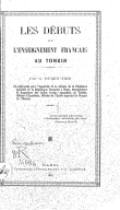 Les débuts de l'enseignement français au Tonkin  G. Dumoutier. 1887