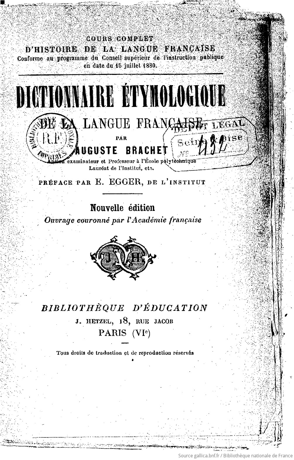 Dictionnaire étymologique de la langue française (Nouv. éd.) / par Auguste Brachet,... ; préface par E. Egger,...