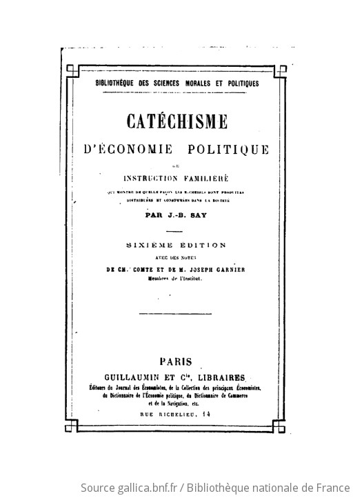 Cat Chisme D Conomie Politique Ou D Instruction Famili Re E Dition Par J B Say Gallica