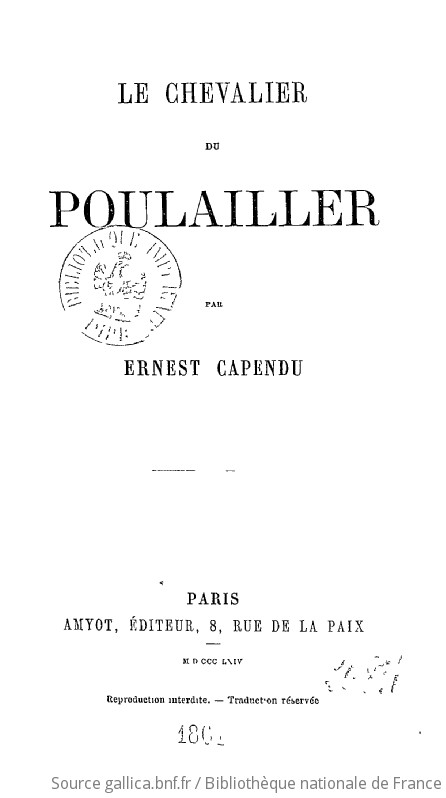 Le Chevalier Du Poulailler Par Ernest Capendu Gallica