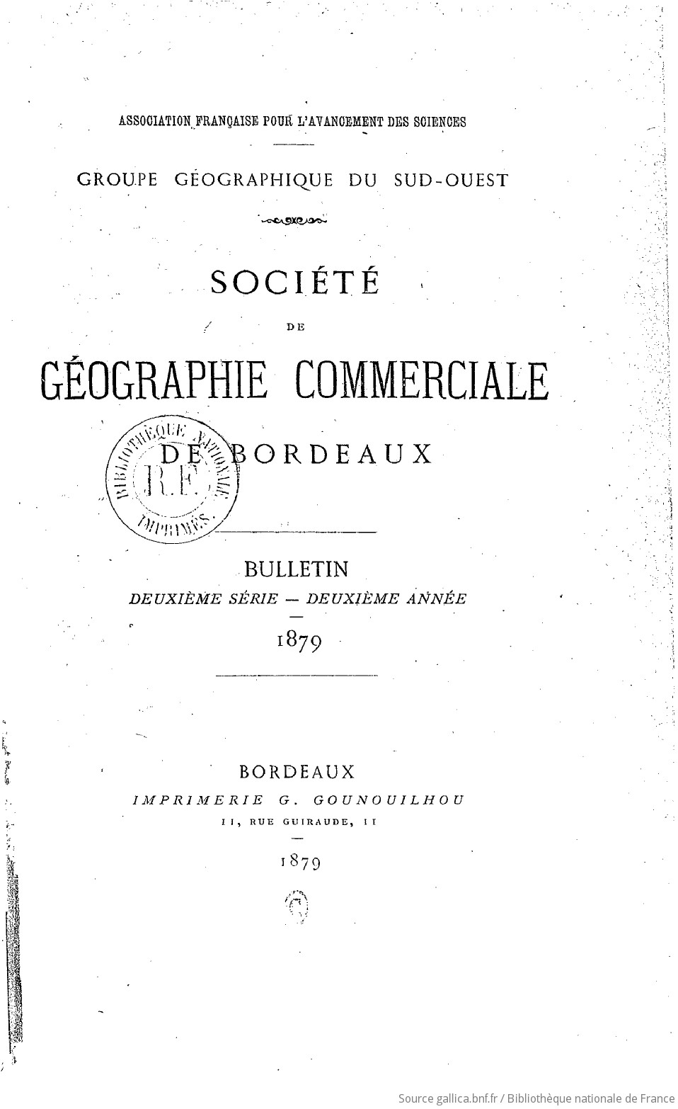 Bulletin / Société de géographie commerciale de Bordeaux
