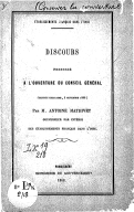 Discours prononcé à l'ouverture du Conseil général par le gouverneur <br>1879-1888