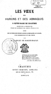 Les voeux des Hurons et des Abnaquis à Notre-Dame de Chartres J. Doublet de Boisthibault. 1857