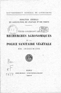Textes concernant les recherches agronomiques et la police sanitaire végétale en Indochine  1927