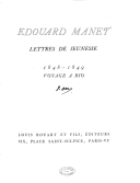 Lettres de jeunesse 1848-1849 : voyage à Rio  E. Manet. 1928