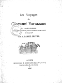 Les voyages de Giovanni Verrazano sur les côtes d'Amérique (...) en 1524-1528 G. Gravier. 1898