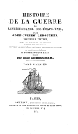 Histoire de la guerre de l'indépendance des États-Unis.  O.-J. Le Boucher. 1830