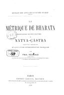 Métrique de Bhārata, texte sanscrit de deux chapitres du Nātya-Çāstra P. Regnaud. 1880