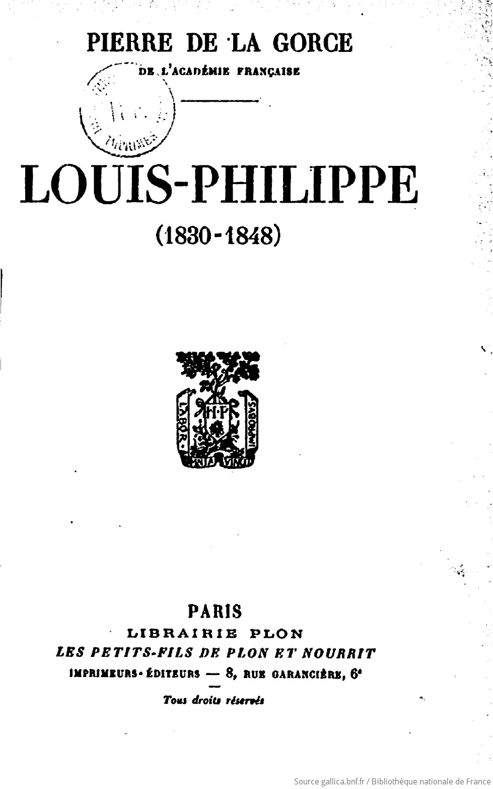 Louis Philippe 1830-1848 by Pierre De La Gorce - Paperback