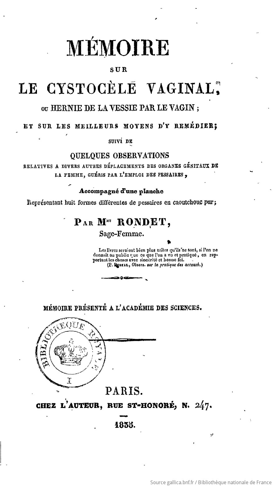 Mémoire sur le cystocèle vaginal, ou hernie de la vessie par le vagin, et  sur les
