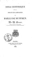 Essai historique sur la vie et les campagnes du bailli de SuffrenJ.-F.-G. Hennequin. 1824