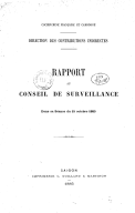 Cochinchine française et Cambodge. Direction des contributions indirectes. Rapport au conseil de surveillance  1885