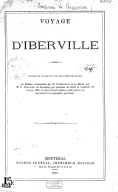 Voyage d'Iberville. Journal du voyage fait par deux frégates du Roi  1871