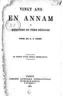 Vingt ans en Annam, ou Mémoires du père Bénigne  1884
