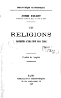 Des religions pratiquées actuellement dans l'Inde : conférences données à Adyar en 1896 et 1901  A. Besant. 1907
